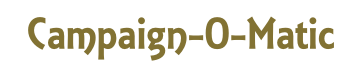 Campaign-O-Matic